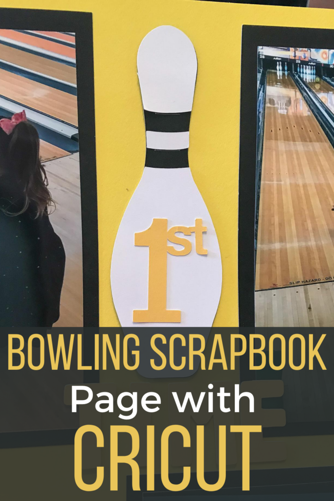 Bowling scrapbook page with Cricut