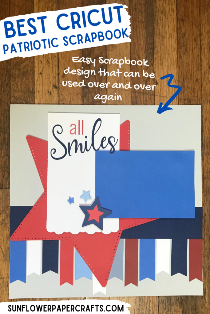 Cricut Patriotic Scrapbook Page