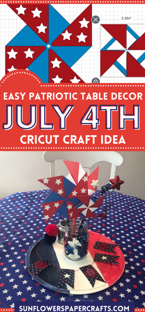 4th of July Cricut Pinwheel Craft Idea