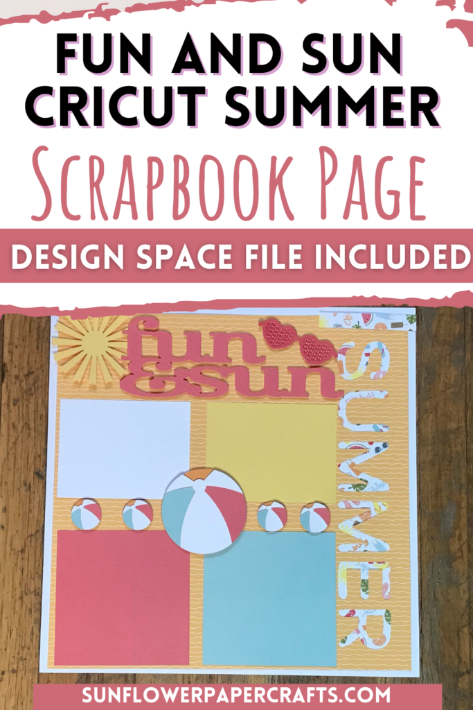 Fun and Sun Cricut Summer Scrapbook Page