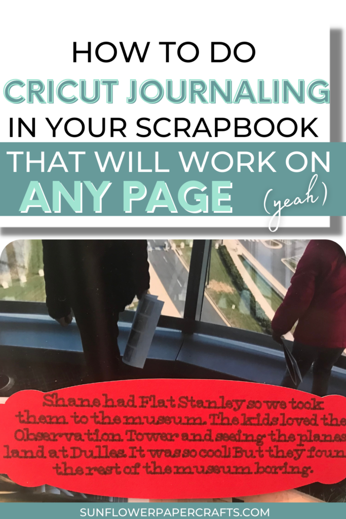 Cricut journaling in your scrapbook that will work for any scrapbook page