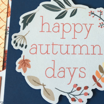 Easy Fall Scrapbook Layout- Happy Autumn Days