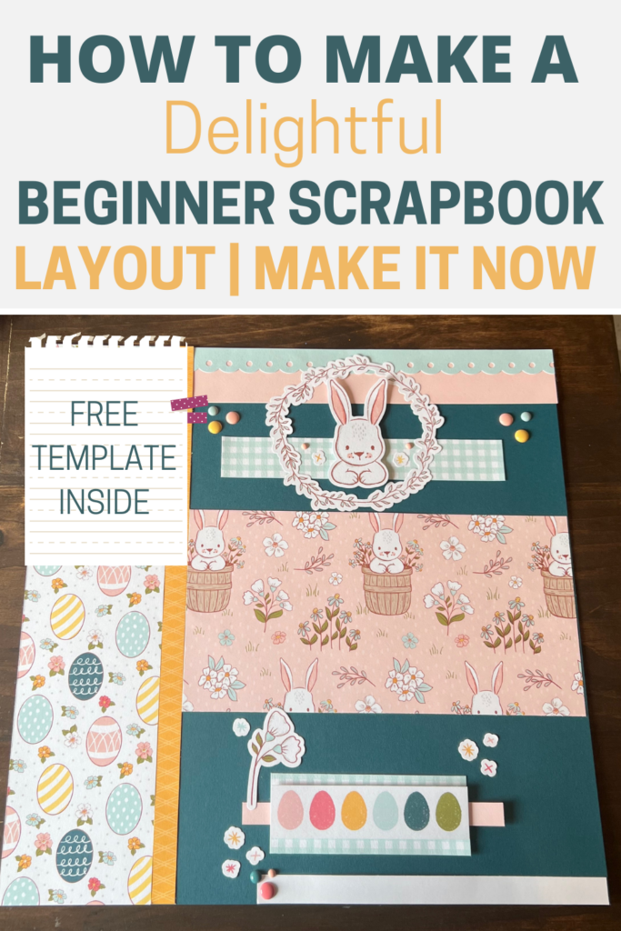 How to make a beginner scrapbook layout