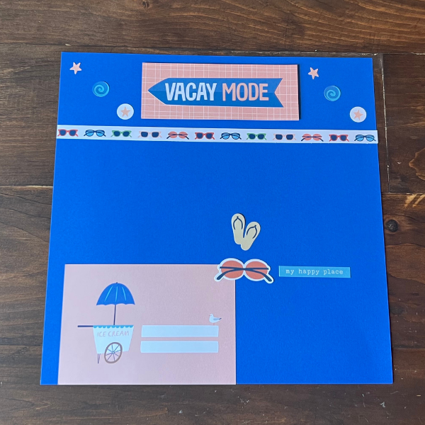 Vacay Mode Scrapbook idea